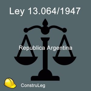 Ley 13064 República Argentina