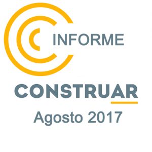 Informe CONSTRUAR obra pública Agosto 2017