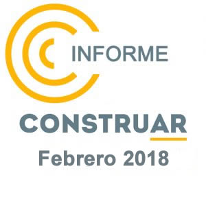 CONSTRUAR – Informe de la obra pública Febrero 2018