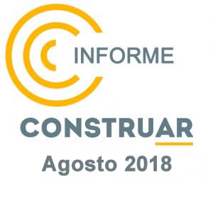 CONSTRUAR – Informe de la obra pública Agosto 2018