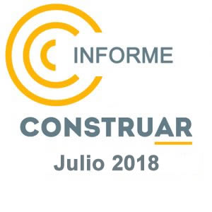 CONSTRUAR – Informe de la obra pública Julio 2018