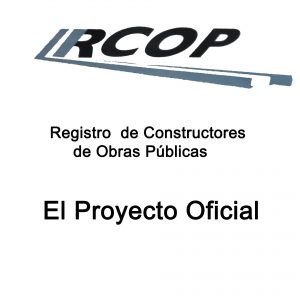 El Proyecto de Reglamento del Registro Nacional de Constructores de Obras Publicas.